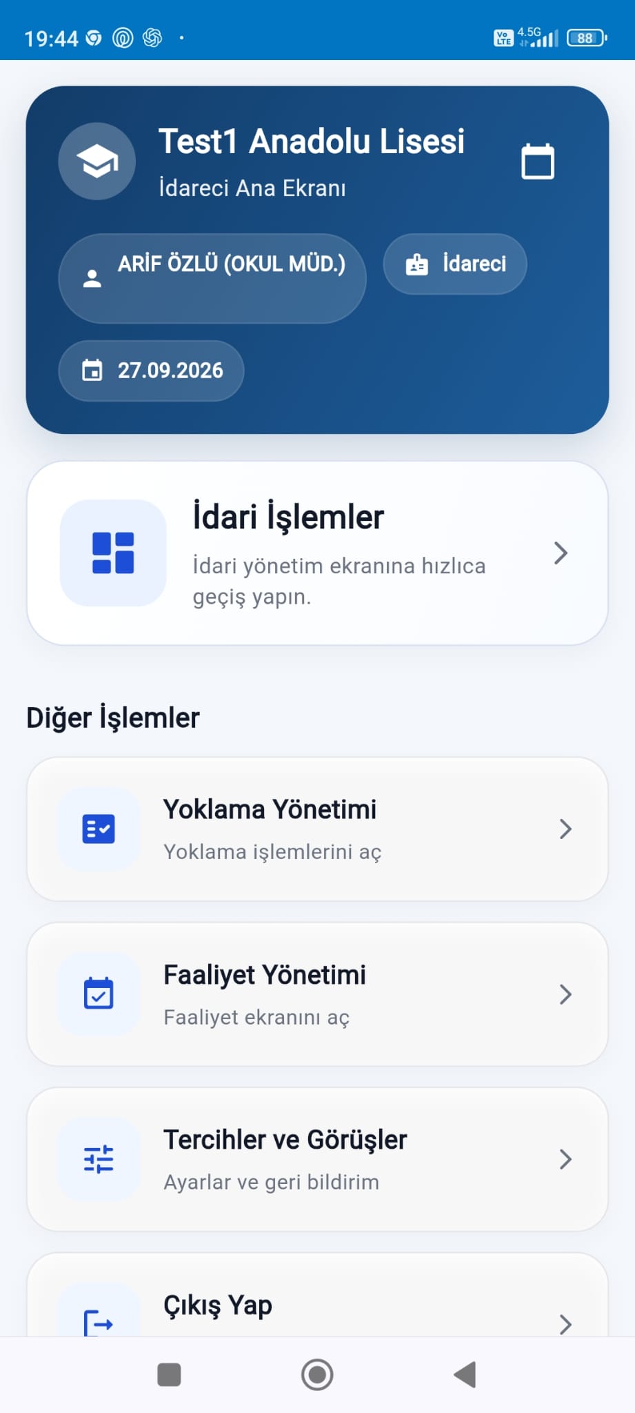İdareci ana ekranında idari işlemler ve günlük işlere geçiş